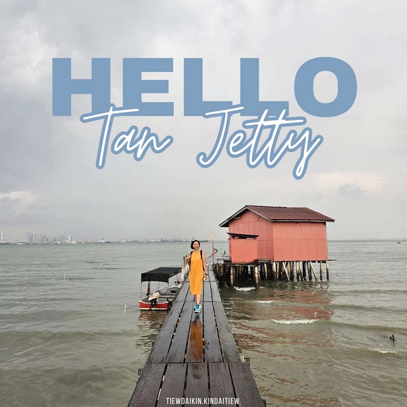 Tan Jetty หมู่บ้านชาวประมงปีนัง
