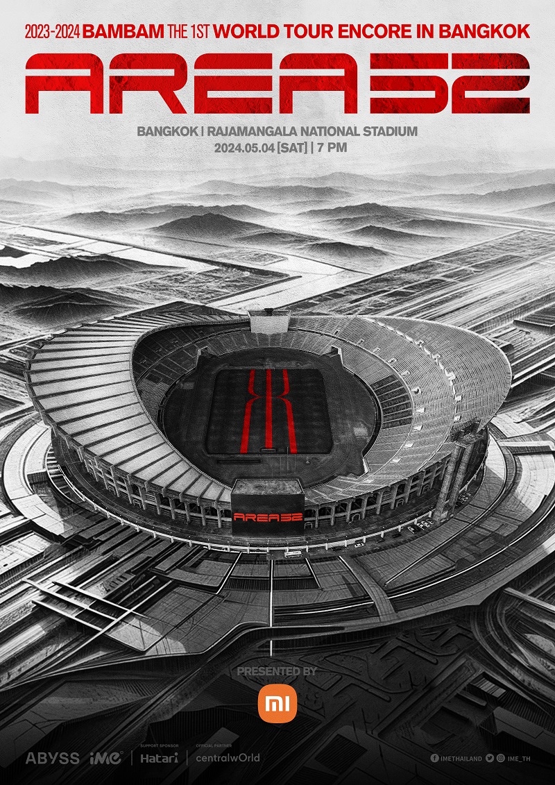 คอนเสิร์ตแบมแบม 2023-2024 BamBam THE 1ST WORLD TOUR ENCORE [AREA 52] in BANGKOK