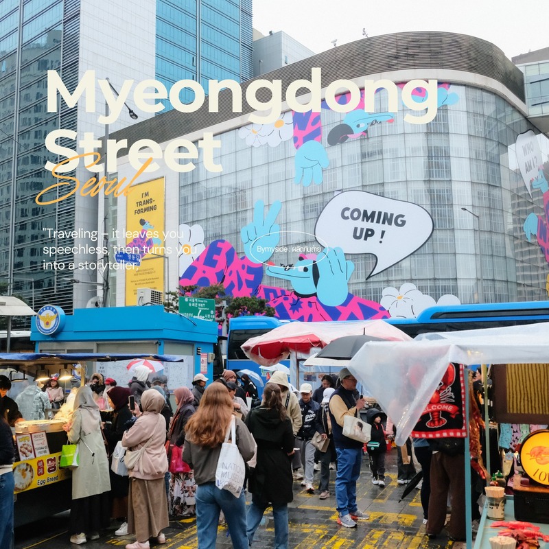 Myeongdong Street แหล่งช้อปในโซล