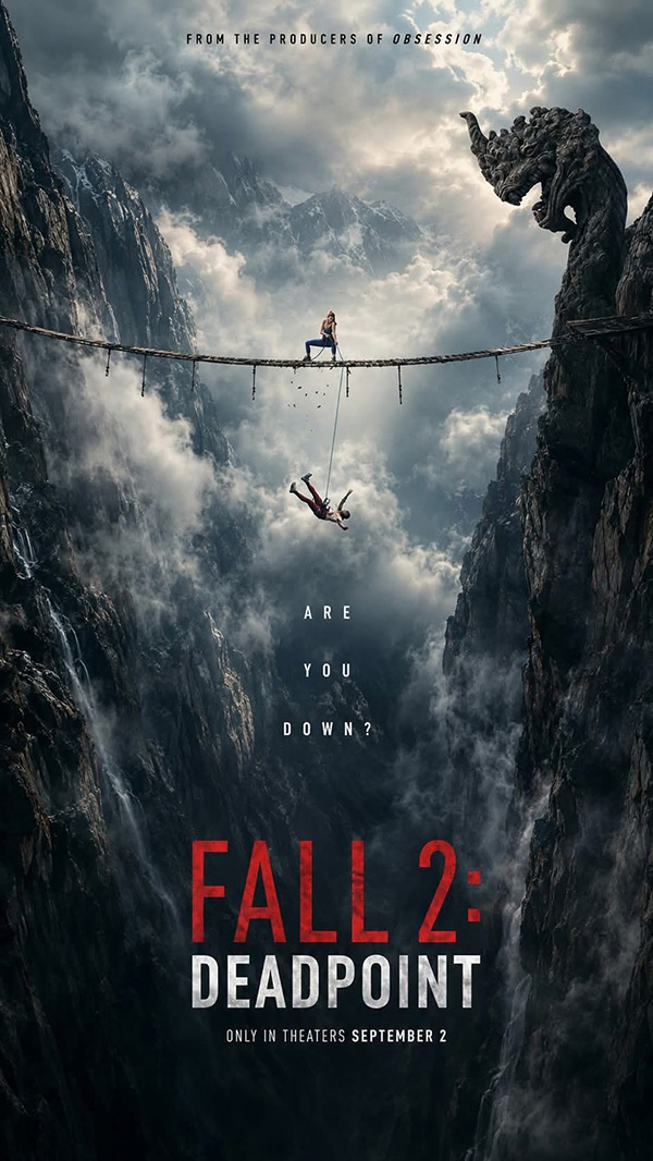 Fall 2: Deadpoint แส่ ! ท้านรก หนังภาคต่อ Fall หนังใหม่ 2026 ดูหนัง