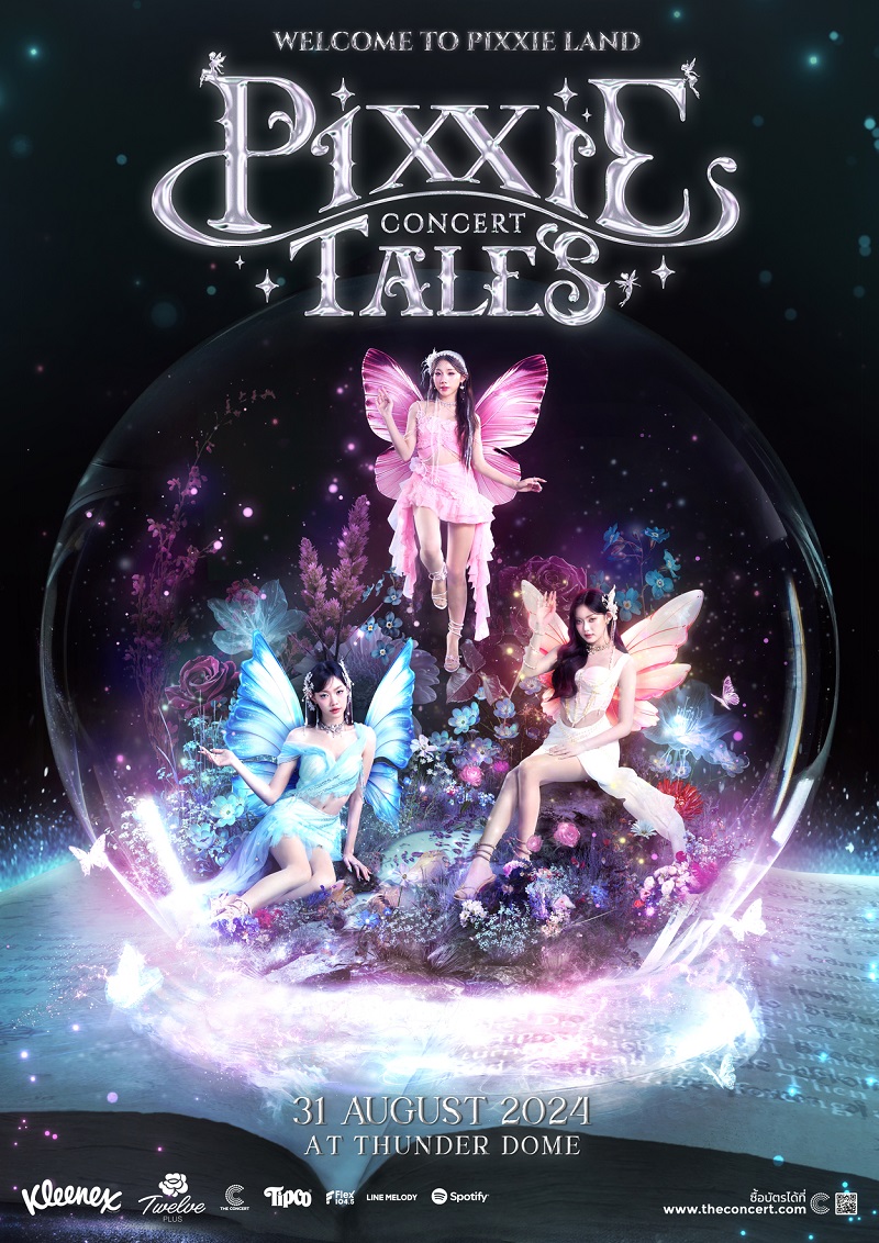 พิกซี่ PiXXiE คอนเสิร์ต PiXXiE Tales Concert Welcome to PiXXiE Land