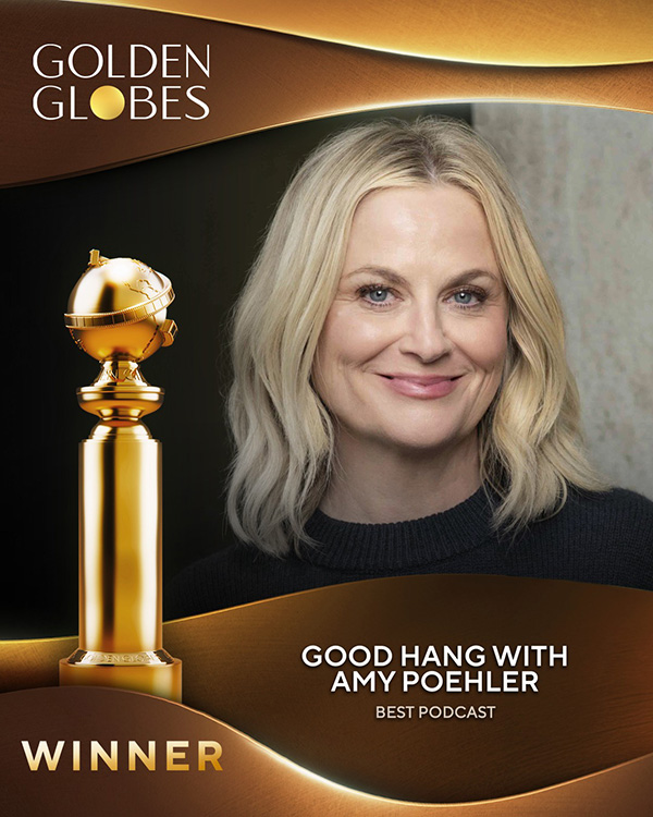 Good Hang with Amy Poehler ทาง Spotify รางวัลพอดแคสต์ยอดเยี่ยม รางวัลลูกโลกทองคำ Golden Globes 2026 ครั้งที่ 83