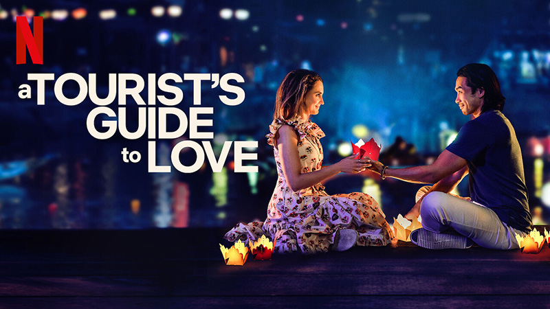 หนังฟีลเที่ยว สร้างแรงบันดาลใจ A Tourist’s Guide to Love (2023)