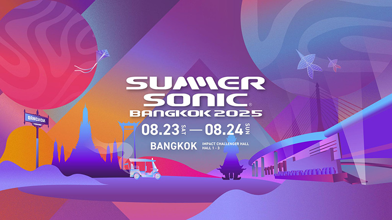 อีเวนต์และเทศกาลเดือนสิงหาคม 2568 งาน Summer Sonic Bangkok 2025