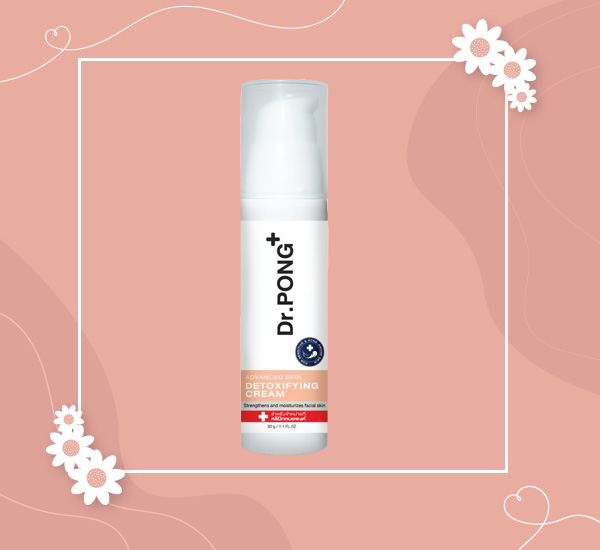 Dr. Pong Advanced Skin Detoxifying Cream ครีมทาหน้า 2024