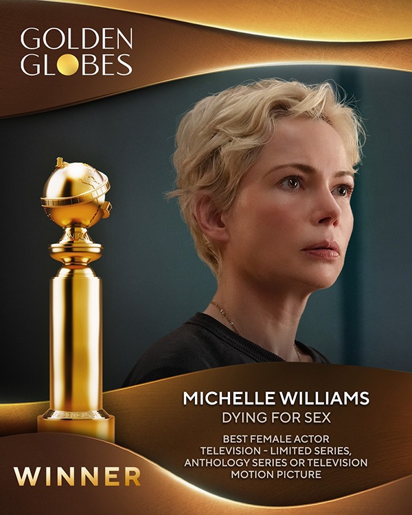 มิเชลล์ วิลเลียมส์ จาก Dying for Sex รางวัลนักแสดงหญิงยอดเยี่ยม สาขาซีรีส์ขนาดสั้นและภาพยนตร์ทางโทรทัศน์ รางวัลลูกโลกทองคำ Golden Globes 2026 ครั้งที่ 83
