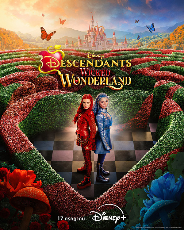 Descendants: Wicked Wonderland Disney+ Thailand แนะนำเนื้อหา เดือนกรกฎาคม 2569